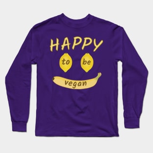 Happy to Be Vegan Smiley Fruit Face Long Sleeve T-Shirt